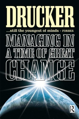 Buy Managing in a Time of Great Change [Paperback] online for USD 24.29 at alldesineeds