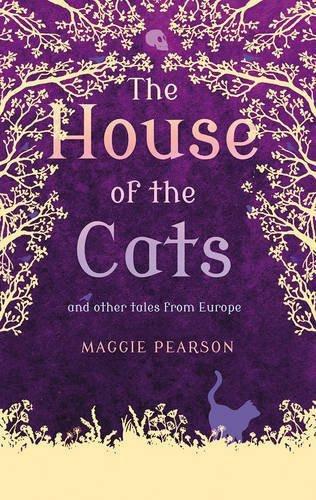 The House of the Cats: And Other Tales from Europe [Sep 11, 2014] Pearson, Ma] [[ISBN:1408180618]] [[Format:Paperback]] [[Condition:Brand New]] [[Author:Pearson, Maggie]] [[ISBN-10:1408180618]] [[binding:Paperback]] [[manufacturer:A &amp; C Black (Childrens books)]] [[number_of_pages:176]] [[publication_date:2014-09-11]] [[brand:A &amp; C Black (Childrens books)]] [[ean:9781408180617]] for USD 17.95
