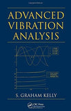 Advanced Vibration Analysis [Hardcover] [Dec 19, 2006] Kelly, S. Graham]