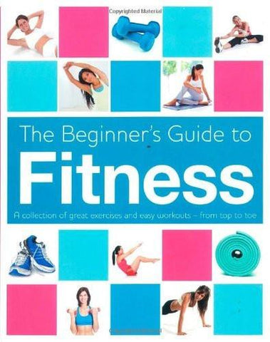 Beginner's Book of Fitness [Dec 18, 2011]