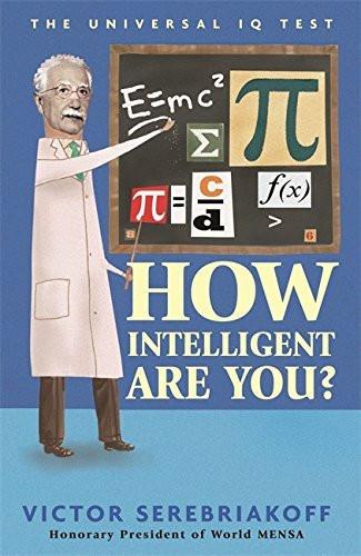 How Intelligent Are You? [Paperback] Victor Serebriakoff]