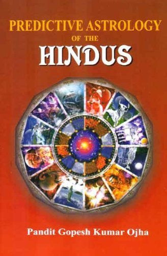 Buy Predictive Astrology of the Hindus [Dec 01, 2009] Ojha, Pandit Gopesh Kumar online for USD 23.31 at alldesineeds