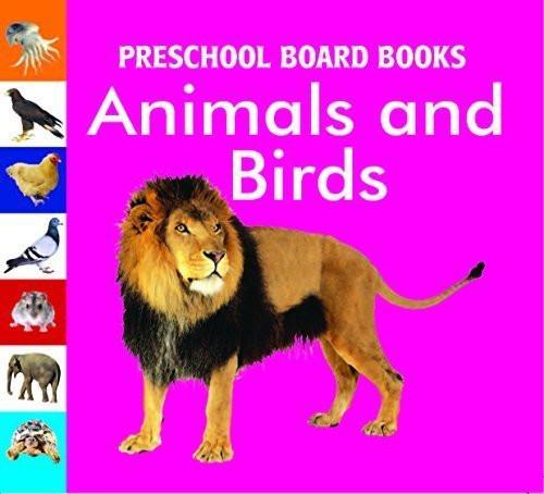 Animals & Birds (Preschool Board-Books) [Apr 20, 2010] Pegasus]