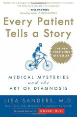 Buy Every Patient Tells a Story: Medical Mysteries and the Art of Diagnosis [Paperback online for USD 21.48 at alldesineeds