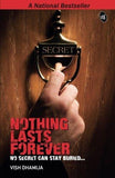 Nothing Lasts Forever [Sep 01, 2011] Dhamija, Mr. Vish]