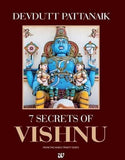 Seven Secrets of the Vishnu [Nov 30, 2010] Pattanaik, Dr. Devdutt]