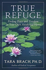 Buy True Refuge: Finding Peace and Freedom in Your Own Awakened Heart [Paperback online for USD 21.11 at alldesineeds