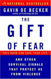 The Gift of Fear [Paperback] [May 11, 1999] De Becker, Gavin]