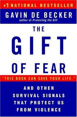 The Gift of Fear [Paperback] [May 11, 1999] De Becker, Gavin]
