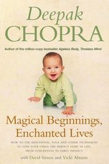 Buy Magical Beginnings, Enchanted Lives [Paperback] [Mar 03, 2005] Chopra, Deepak online for USD 24.79 at alldesineeds