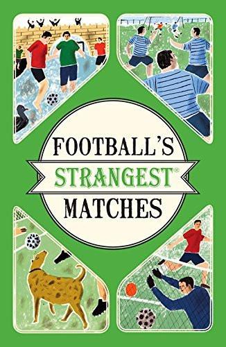Football's Strangest Matches: Extraordinary but True Stories from Over a Cent [[Condition:New]] [[ISBN:1910232866]] [[author:Ward, Andrew]] [[binding:Paperback]] [[format:Paperback]] [[edition:Reprint]] [[manufacturer:Pavilion]] [[number_of_pages:256]] [[package_quantity:41]] [[publication_date:2016-05-01]] [[brand:Pavilion]] [[mpn:black and white illustrations]] [[ean:9781910232866]] [[ISBN-10:1910232866]] for USD 25.44
