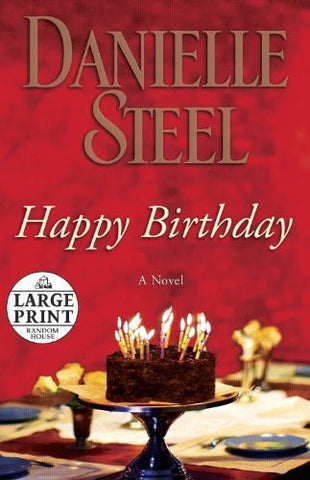 Buy Happy Birthday: A Novel [Paperback] [Jul 19, 2011] Steel, Danielle online for USD 25.86 at alldesineeds