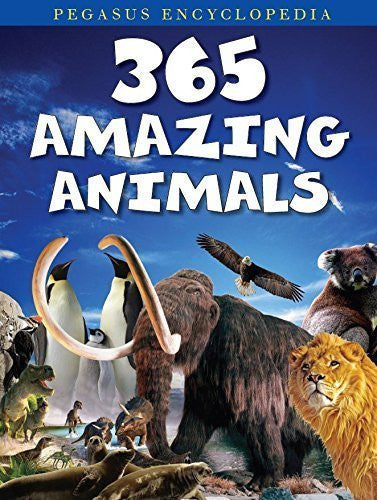 Buy 365 Amazing Animals [Dec 17, 2013] Pegasus online for USD 36.82 at alldesineeds