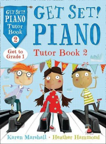 Get Set! Piano  Get Set! Piano Tutor Book 2 [Paperback] [Feb 27, 2014] Marsh]