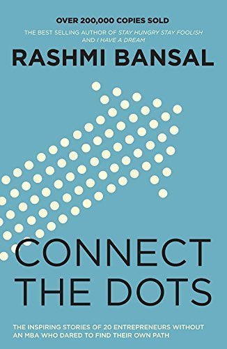 Buy Connect The Dots [Paperback] [Jul 27, 2012] Rashmi Bansal online for USD 18.11 at alldesineeds