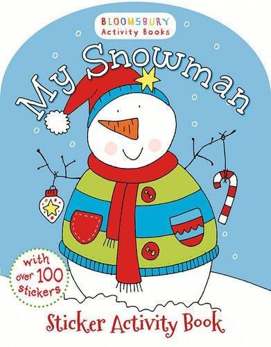 My Snowman Sticker Activity Book [Oct 10, 2013] Bloomsbury Group] [[ISBN:1408840545]] [[Format:Paperback]] [[Condition:Brand New]] [[Author:Bloomsbury Group]] [[ISBN-10:1408840545]] [[binding:Paperback]] [[manufacturer:Bloomsbury Activity Books]] [[number_of_pages:32]] [[publication_date:2013-10-10]] [[brand:Bloomsbury Activity Books]] [[ean:9781408840542]] for USD 13.67