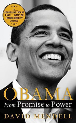 Buy Obama: From Promise To Power [Mass Market Paperback] [Sep 16, 2008] Mendell, online for USD 19.09 at alldesineeds