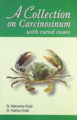 Buy Collection on Carcinosinum: with Cured Cases [Dec 01, 2007] Singh, Mahendra online for USD 10.49 at alldesineeds