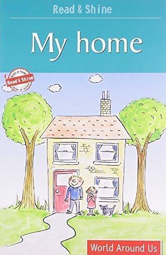 My Home: level 1 (Read and Shine) [Jan 01, 2009] Barnett, Stephen and B Jain]