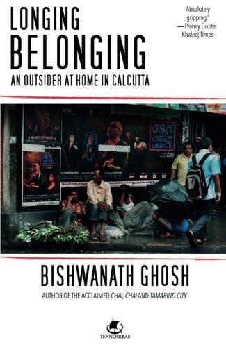 Longing Belonging: An Outsider at Home in Calcutta [Oct 05, 2014] Bishwanath] Additional Details<br>
------------------------------



Package quantity: 1

 [[ISBN:9384030600]] [[Format:Paperback]] [[Condition:Brand New]] [[Author:Ghosh, Bishwanath]] [[ISBN-10:9384030600]] [[binding:Paperback]] [[manufacturer:westland ltd]] [[number_of_pages:382]] [[publication_date:2014-10-05]] [[release_date:2014-10-26]] [[brand:westland ltd]] [[ean:9789384030605]] for USD 18.76