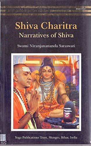 Buy Shiva Charita Narratives of Shiva [Dec 01, 2012] Saraswati, Swami Satyananda online for USD 22.82 at alldesineeds