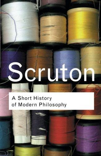 A Short History of Modern Philosophy: From Descartes to Wittgenstein [Paperback] Additional Details<br>
------------------------------



Package quantity: 1

 [[ISBN:0415267633]] [[Format:Paperback]] [[Condition:Brand New]] [[Author:Scruton, Roger]] [[Edition:2nd ed.]] [[ISBN-10:0415267633]] [[binding:Paperback]] [[manufacturer:Routledge]] [[number_of_pages:328]] [[publication_date:2001-11-11]] [[release_date:2001-10-12]] [[brand:Routledge]] [[ean:9780415267632]] for USD 29.25