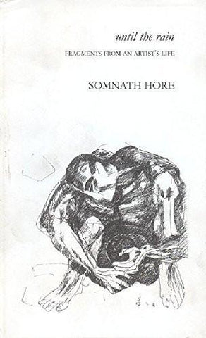 Until the Rain: Fragments from an Artist`s Life [Paperback] [[Condition:New]] [[ISBN:8170463343]] [[author:Somnath Hore]] [[binding:Paperback]] [[format:Paperback]] [[manufacturer:Seagull Books]] [[publication_date:2008-01-01]] [[brand:Seagull Books]] [[ean:9788170463344]] [[ISBN-10:8170463343]] for USD 21.54