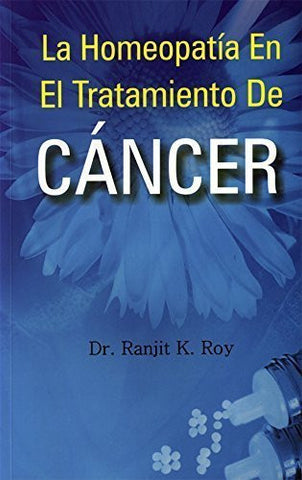Buy La Homeopatia En El Tratamiento De Cancer (Spanish Edition) [Jan 01, 2006] online for USD 19.52 at alldesineeds