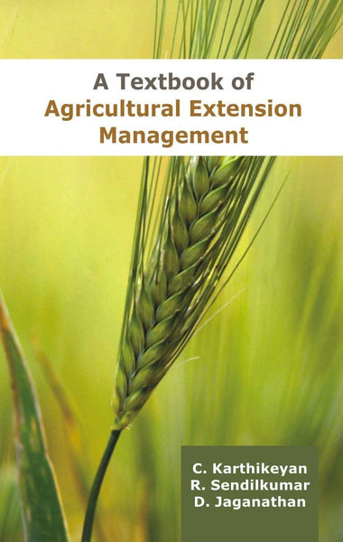 A Textbook of Agricultural Extension Management [Nov 21, 2007] C. Karthikeyan]