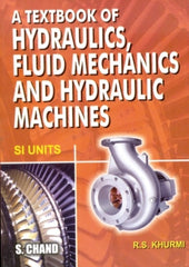 Textbook of Hydraulics, Fluid Mechanics and Hydraulic Machines [Paperback]