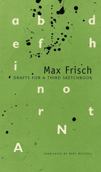 Drafts for a Third Sketchbook [Hardcover] [Dec 15, 2013] Frisch, Max; von Mat]