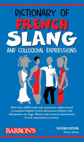 Dictionary of French Slang and Colloquial Expressions [Paperback] [Jun 01, 20]