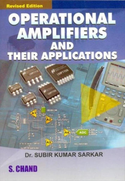 Operational Amplifiers and Their Applications [Dec 01, 1999] Sarkar, Subir Kumar]