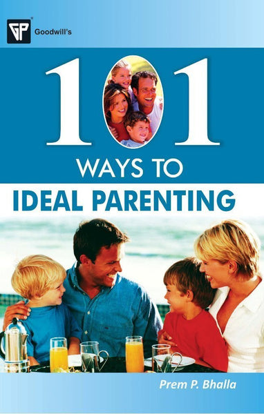 101 Ways to Ideal Parenting [Paperback] [Jan 01, 2013] Prem P. Bhalla] [[Condition:New]] [[ISBN:8172455135]] [[author:Prem P. Bhalla]] [[binding:Paperback]] [[format:Paperback]] [[edition:1]] [[manufacturer:Goodwill Publishing House]] [[publication_date:2013-01-01]] [[brand:Goodwill Publishing House]] [[ean:9788172455132]] [[ISBN-10:8172455135]] for USD 13.62