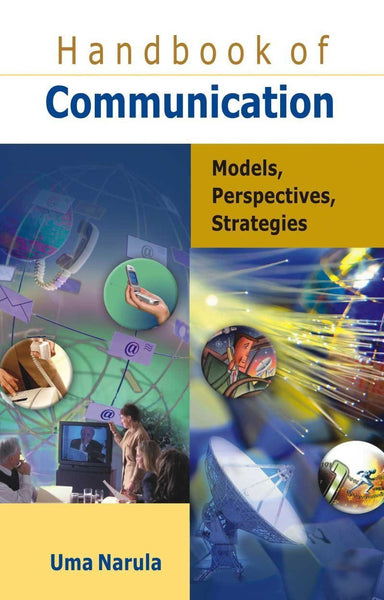 Handbook of Communication Models, Perspectives, Strategies [Paperback] [[Condition:New]] [[ISBN:8126906715]] [[author:Uma Narula]] [[binding:Paperback]] [[format:Paperback]] [[manufacturer:Atlantic]] [[publication_date:2006-01-01]] [[brand:Atlantic]] [[ean:9788126906710]] [[ISBN-10:8126906715]] for USD 33.55