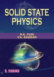 Solid State Physics [Dec 01, 2010] Puri, R. K. and Babbar, V.K.] Additional Details<br>
------------------------------



Author: Puri, R. K., Babbar, V.K.

 [[ISBN:8121914760]] [[Format:Paperback]] [[Condition:Brand New]] [[ISBN-10:8121914760]] [[binding:Paperback]] [[manufacturer:S Chand &amp; Co Ltd]] [[number_of_pages:311]] [[publication_date:2010-12-01]] [[brand:S Chand &amp; Co Ltd]] [[ean:9788121914765]] for USD 20.1