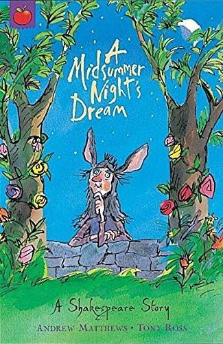 Shakespeare Stories: Midsummer Night's Dream [Paperback] [Aug 28, 2003] Matth]