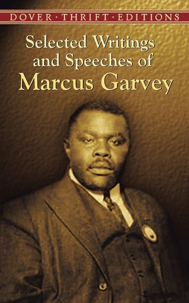 Selected Writings and Speeches of Marcus Garvey [Paperback]