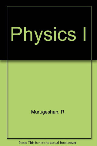 Physics I [Dec 01, 2009] Murugeshan, R.] [[Condition:Brand New]] [[Format:Paperback]] [[Author:Murugeshan, R.]] [[ISBN:8121923026]] [[ISBN-10:8121923026]] [[binding:Paperback]] [[manufacturer:S Chand &amp; Co Ltd]] [[publication_date:2009-12-01]] [[brand:S Chand &amp; Co Ltd]] [[ean:9788121923026]] for USD 20.87