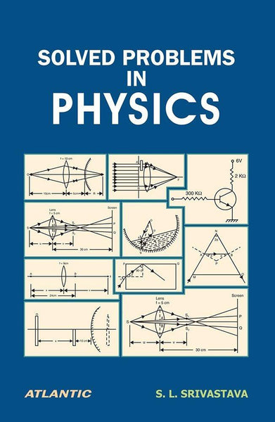 Solved Problems in Physics: (Vol. 2) Srivastava, S.L. [[Condition:Brand New]] [[Format:Paperback]] [[Author:Srivastava, S.L.]] [[ISBN:8126921269]] [[ISBN-10:8126921269]] [[binding:Paperback]] [[manufacturer:Atlantic Publishers &amp; Distributors Pvt Ltd]] [[number_of_pages:712]] [[package_quantity:5]] [[publication_date:2016-01-01]] [[brand:Atlantic Publishers &amp; Distributors Pvt Ltd]] [[ean:9788126921263]] for USD 40.93