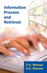 Information Process and Retrieval [Paperback] [Jan 01, 2007] C.K. Sharma] [[Condition:New]] [[ISBN:8126906960]] [[author:C.K. Sharma]] [[binding:Paperback]] [[format:Paperback]] [[manufacturer:Atlantic]] [[package_quantity:5]] [[publication_date:2007-01-01]] [[brand:Atlantic]] [[ean:9788126906963]] [[ISBN-10:8126906960]] for USD 17.46