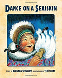 Dance on a Sealskin [Paperback] [Jul 15, 2015] Winslow, Barbara and Sloat, Teri]