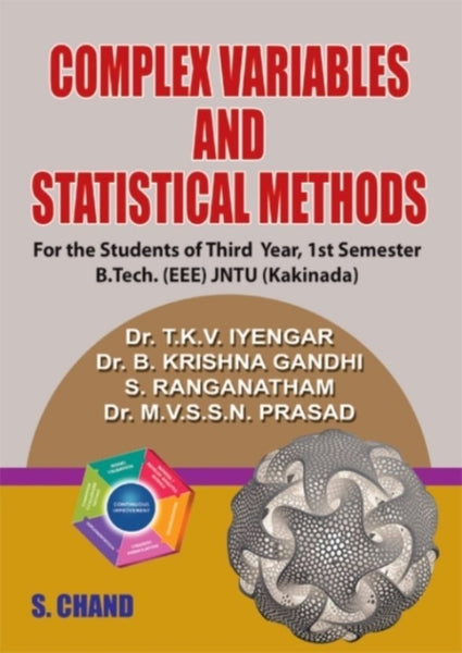Complex Variables and Statistical Methods: (For Students of 3rd Year, 1st SEM [[ISBN:8121941407]] [[Format:Paperback]] [[Condition:Brand New]] [[Author:Iyengar, T. K. V.]] [[ISBN-10:8121941407]] [[binding:Paperback]] [[manufacturer:S Chand &amp; Co Ltd]] [[number_of_pages:250]] [[publication_date:2014-03-01]] [[brand:S Chand &amp; Co Ltd]] [[ean:9788121941402]] for USD 33.39