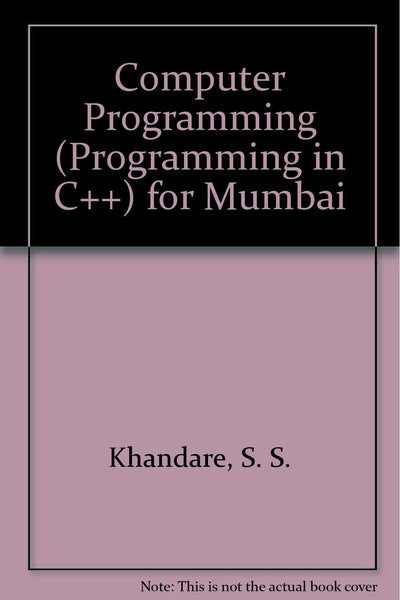 Computer Programming (Programming in C++) for Mumbai [Dec 01, 2011] Khandare,] [[ISBN:8121936357]] [[Format:Paperback]] [[Condition:Brand New]] [[Author:Khandare, S. S.]] [[ISBN-10:8121936357]] [[binding:Paperback]] [[manufacturer:S Chand &amp; Co Ltd]] [[publication_date:2011-12-01]] [[brand:S Chand &amp; Co Ltd]] [[ean:9788121936354]] for USD 20.75
