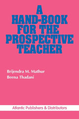 A Handbook For The Prospective Teacher [Paperback] [Jan 01, 1988] B.M. Mathur] [[Condition:New]] [[ISBN:8171560970]] [[author:B.M. Mathur]] [[binding:Paperback]] [[format:Paperback]] [[manufacturer:Atlantic]] [[publication_date:1988-01-01]] [[brand:Atlantic]] [[ean:9788171560974]] [[ISBN-10:8171560970]] for USD 25.53