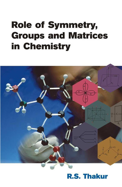 Role of Symmetry, Group and Matrices in Chemistry [Paperback] [Jan 01, 2007] Additional Details<br>
------------------------------



Package quantity: 1

 [[Condition:New]] [[ISBN:8126907819]] [[author:R.S. Thakur]] [[binding:Paperback]] [[format:Paperback]] [[manufacturer:Atlantic]] [[publication_date:2007-01-01]] [[brand:Atlantic]] [[ean:9788126907816]] [[ISBN-10:8126907819]] for USD 28.14