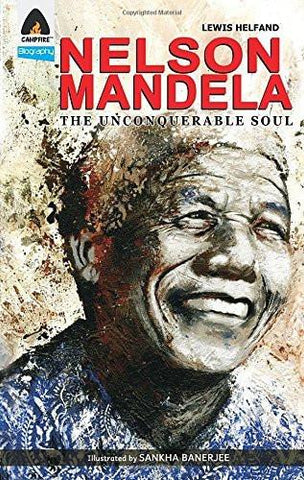 Nelson Mandela: The Unconquerable Soul [Paperback] [Jan 17, 2012] Helfand, Le]