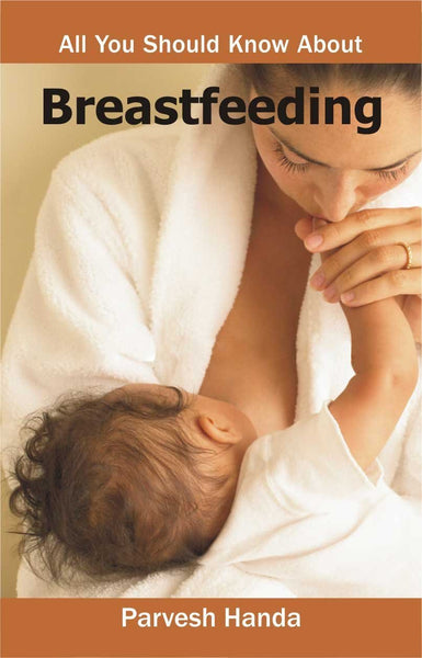 All You Should Know About Breastfeeding [Jan 06, 2001] Handa, Parvesh] [[ISBN:812480110X]] [[Format:Paperback]] [[Condition:Brand New]] [[Author:Parvesh Handa]] [[ISBN-10:812480110X]] [[binding:Paperback]] [[manufacturer:Peacock Books (An Imprint of Atlantic Publishers &amp; Distributors (P) Ltd.)]] [[number_of_pages:136]] [[publication_date:2009-03-01]] [[brand:Peacock Books (An Imprint of Atlantic Publishers &amp; Distributors (P) Ltd.)]] [[ean:9788124801109]] for USD 13.88