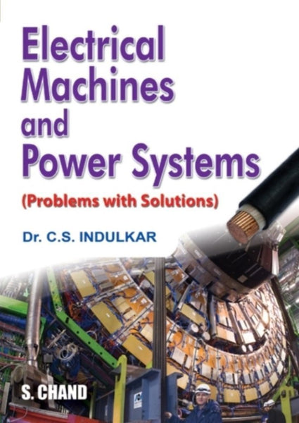 Electrical Machines and Power Systems-Problems with Solution [Dec 01, 2011] I] [[ISBN:8121939011]] [[Format:Paperback]] [[Condition:Brand New]] [[Author:Indulkar, C. S.]] [[ISBN-10:8121939011]] [[binding:Paperback]] [[manufacturer:S Chand &amp; Co Ltd]] [[publication_date:2011-12-01]] [[brand:S Chand &amp; Co Ltd]] [[ean:9788121939010]] for USD 17.67