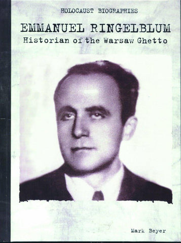 Emmanuel Ringelblum: Historian of the Warsaw Ghetto [Library Binding] [Jan 01]